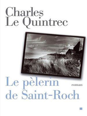 cover image of Le Pèlerin de Saint-Roch